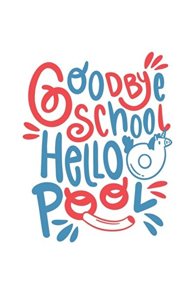 OEM Autocolant cu text roșu și albastru „La revedere, școală, salut, piscină”...