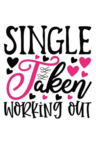 OEM Autocolant amuzant „Single Taken Workout” - Citat ironic, negru și roz, b...