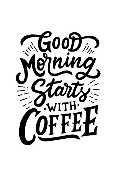 OEM Το καλό πρωινό ξεκινά με καφέ - Αυτοκόλλητο από PVC βινύλιο, μαύρο με λευ...