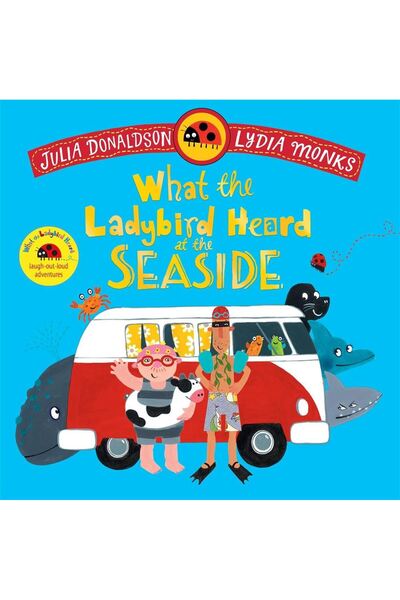 Pan Macmillan What the Ladybird Heard at the Seaside