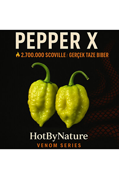 HotByNature PEPPER X / 2,69 Milyon Scoville - Gerçek Taze Acı Biber