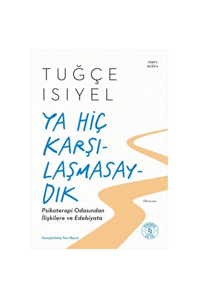 Everest Yayınları Ya Hiç Karşılaşmasaydık