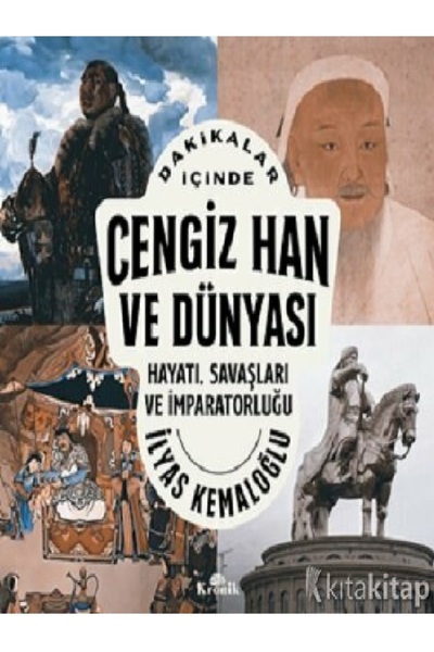 Destek Yayınları İlyas Kemaloğlu  Dakikalar İçinde Cengiz Han Ve Dünyası