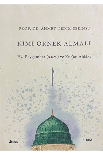 Şule Yayınları Kimi Örnek Almalı