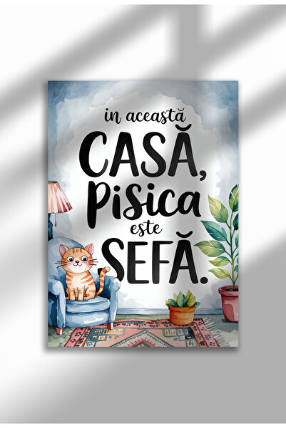 21mxm Unframed Cat Quote Canvas Poster in Romanian - Digital Print - Pisica este Sefa