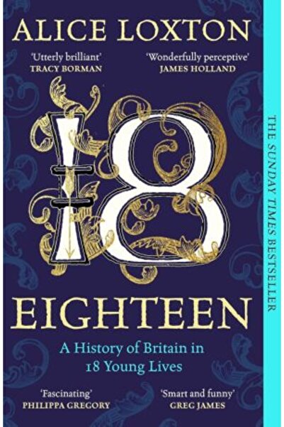 Macmillan Eighteen: A History of Britain in 18 Young Lives