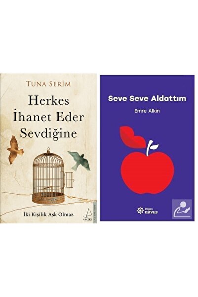 Destek Yayınları Herkes İhanet Eder Sevdiğine + Seve Seve Aldattım ( aldatma ...