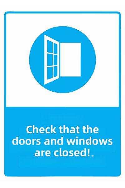 ZiPrinter Check if the Doors and Windows Are Closed! Isg Warning Sign Pvc A4 21X30 cm