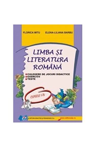 Didactica si Pedagogica Colecție de jocuri didactice pentru clasa I-IV - Flor...