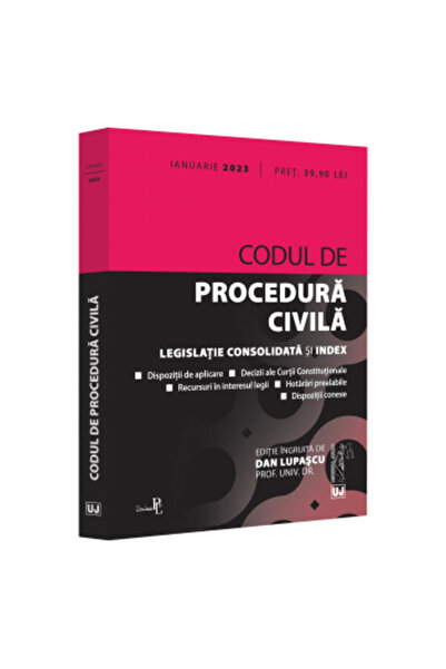 Universul Juridic Civil Procedure Code: January 2023 Dan Lupascu