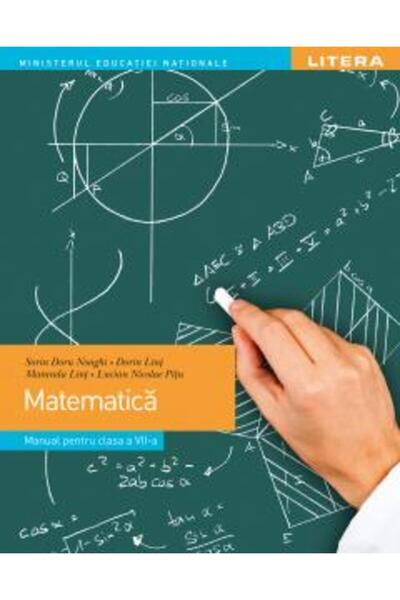 Litera Educational Matematică - Manual pentru clasa a VII-a - Dorin Lint