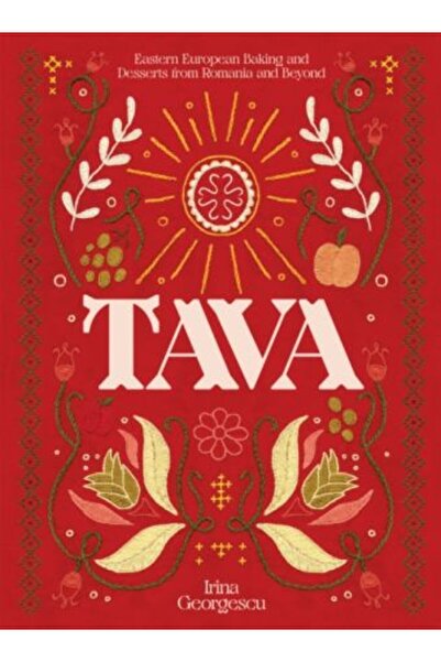 Hardie Grant Books (UK) Tava: Eastern European Baking and Desserts From Romania & Beyond