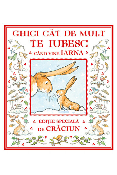 CARTEA COPIILOR Hádaj, ako veľmi ťa milujem, keď príde zima - Sam McBratney