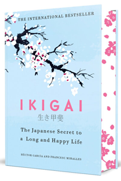 Hutchinson Ikigai: The Japanese Secret To A Long And Happy Life (special edition)