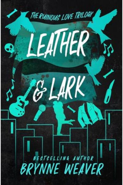 Piatkus Ruinous Love 2: Leather & Lark