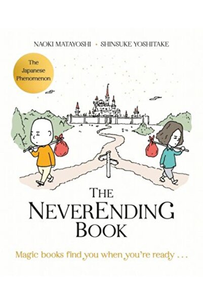 Michael Joseph Neverending Book: THE JAPANESE BESTSELLER - A Love Letter to Reading, Storytelling and the Magic of