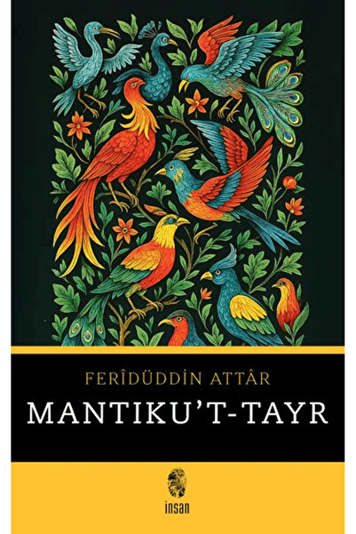 İnsan Yayınları Mantıku't-Tayr / Feridüddin Attar / / 9786255546364
