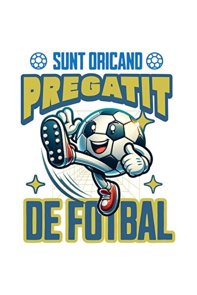 OEM Autocolant vesel cu minge de fotbal și picioare, motivațional „Sunt mereu...