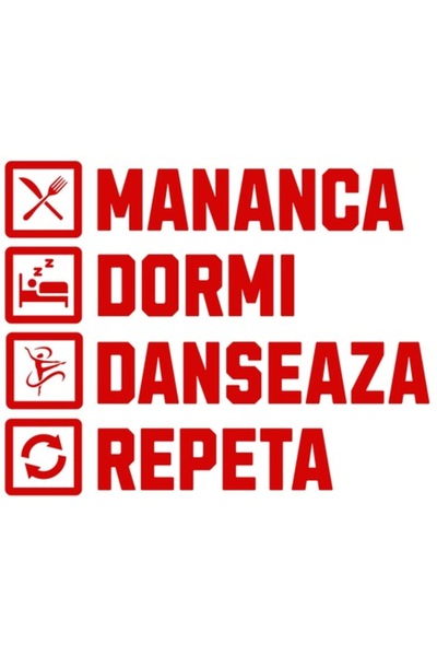 OEM Autocolant cu Rutină zilnică - Femeie atletică (Balet) „Mănâncă, dormi, d...