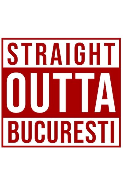 OEM Autocolant text amuzant - „Straight Out Bucharest Romania” cu margini alb...