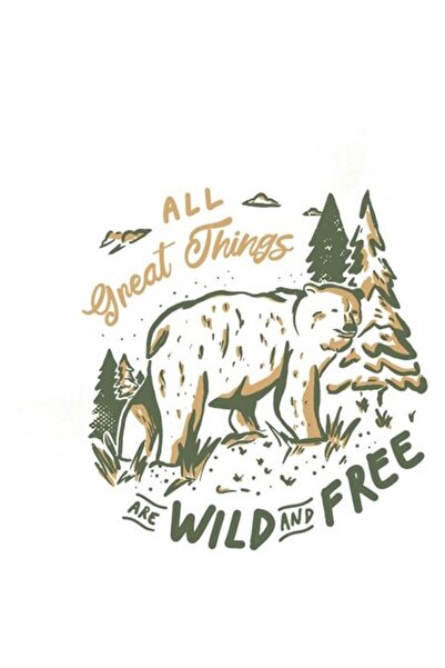 OEM Προσαρμοσμένο αυτοκόλλητο - Αρκούδα, Δάσος, "Όλα τα σπουδαία πράγματα είν...