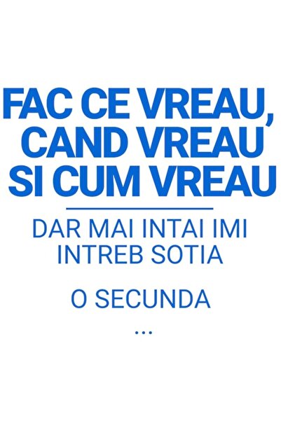 OEM Autocolant românesc amuzant „Fac ce vreau, dar mai întâi o rog pe nevastă...