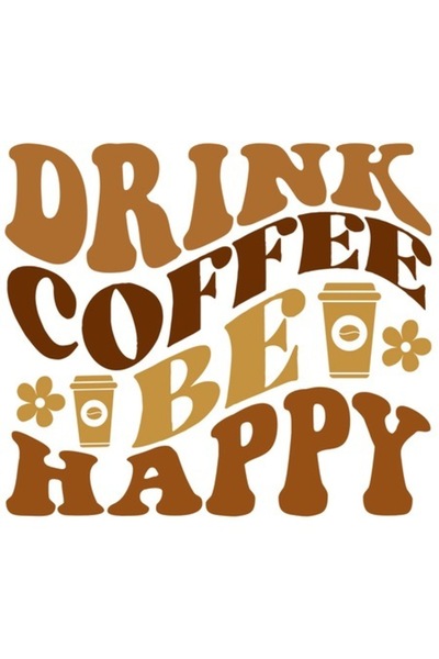 OEM Autocolant „Drink Coffee Be Happy” Ceașcă mare de cafea, maro cu margini ...