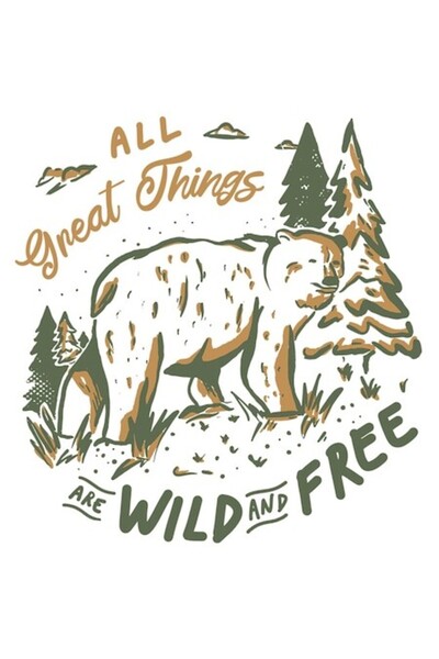 OEM Autocolant „Toate lucrurile mărețe sunt sălbatice și gratuite” – Urs brun...