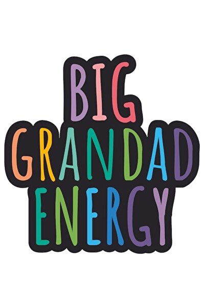 OEM Autocolant din vinil PVC cu chenar alb „Big Grandad Energy”, 28 cm