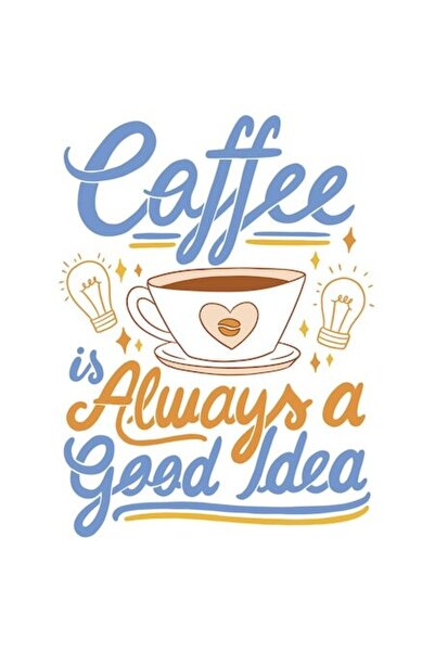 OEM Αυτοκόλλητο «Ο καφές είναι πάντα καλή ιδέα» – PVC βινύλιο, λευκό περίγραμ...