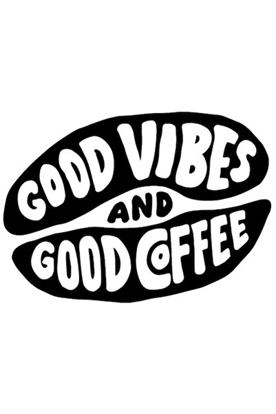 OEM Autocolant „Good Vibes And Good Coffee” – Ceașcă de cafea, Negru cu bordu...