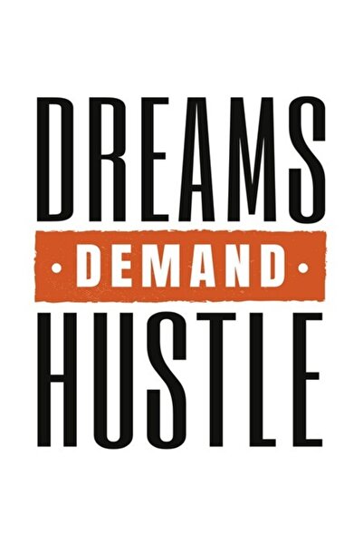 OEM Мотивационен стикер с послание "Dreams Demand Hustle" Многоцветен PVC вин...