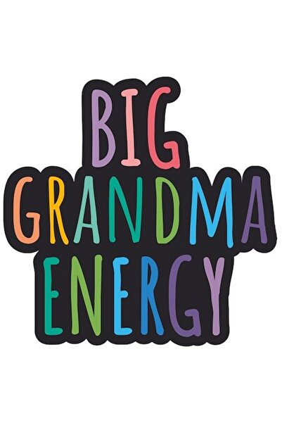 OEM Autocolant text colorat Big Grandma Energy, margini albe, vinil PVC, 15 cm