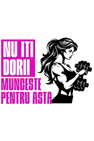 OEM Autocolant motivațional - Femeie ridicând gantere „Don't Wish, Work”, bor...