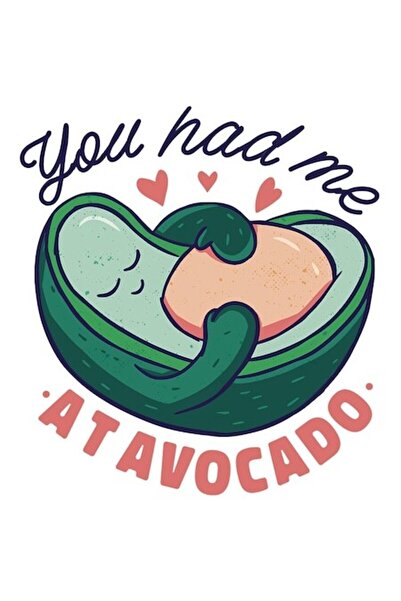 OEM Autocolant îmbrățișare avocado cu inimă, față zâmbitoare, „You Had Me At ...