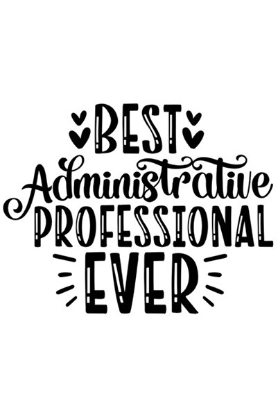 OEM Autocolant „Cel mai bun profesionist administrativ din toate timpurile” c...
