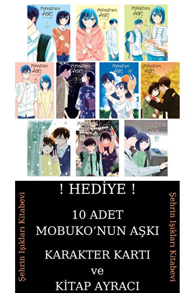 Kayıp Kıta Yayınları Mobuko'nun Aşkı 1-2-3-4-5-6-7-8-9-10 Manga Seti (10 KİTA...