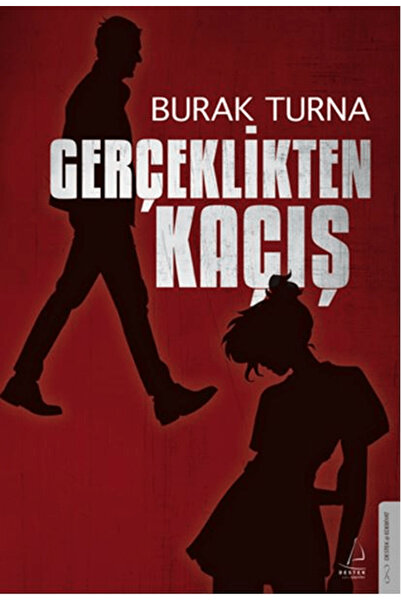 Destek Yayınları Gerçeklikten Kaçış / Burak Turna / / 9786255799425