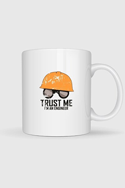 Bahriyeli Collection Trust Me I Am an Engineer Designed Mug Cup