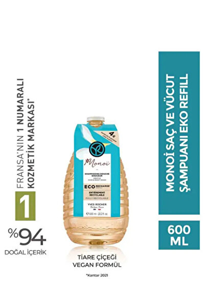 Yves Rocher Tüm Ciltler İçin Monoi Tiare Kokulu Refill Saç Vücut Şampuan 600 ml Bitkisel Temizleyici Doğa Dostu