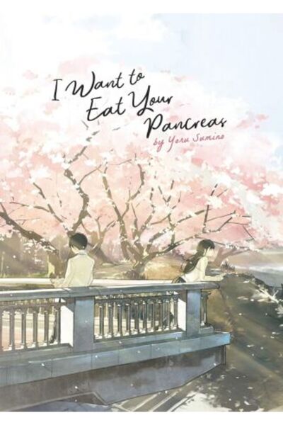 Seven Seas Entertainment, LLC Vreau să-ți mănânc pancreasul (roman ușor)