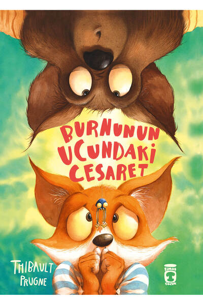 Timaş Çocuk Burnunun Ucundaki Cesaret