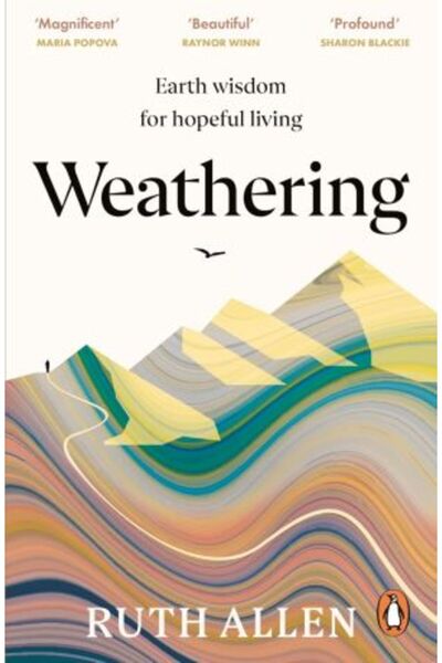 Ebury Press Meteorizarea: Înțelepciunea Pământului pentru o viață plină de sp...