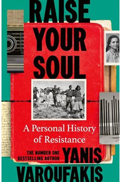 Bodley Head Raise Your Soul: A Personal History of Resistance