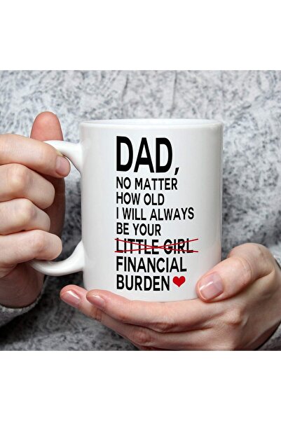NASAQ Toshi Coffee Mug - "No Matter How Old I Will Always Be Your Financial Burden" Print, 11 oz