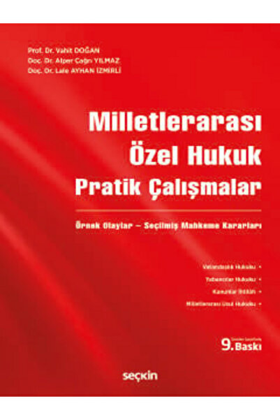 Seçkin Yayıncılık Milletlerarası Özel Hukuk Pratik Çalışmalar Dr. Vahit Doğan