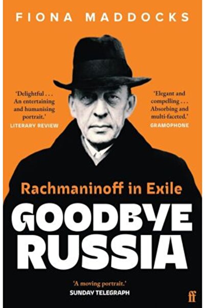 FABER & FABER Adio, Rusia: Rahmaninov în exil