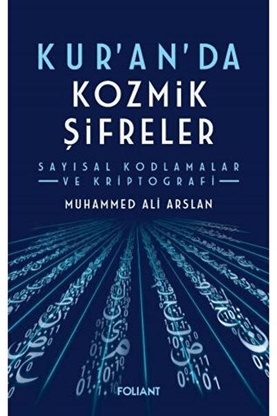 Foliant Yayınları Kuran'da Kozmik Şifreler / Muhammed Ali Arslan / / 97862596...