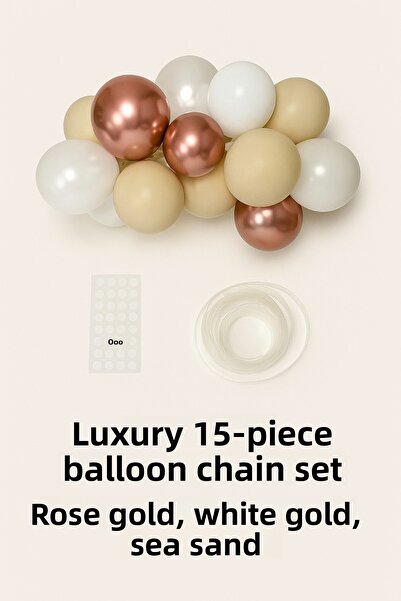 Öz-bal Luxury 15-Piece Rose Gold - White - Sea Sand Balloon Chain Set – Chrom...