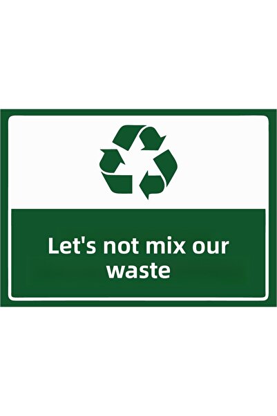 ZiPrinter Let's Not Mix Our Waste Isg Warning Sign Pvc A4 21X30 cm